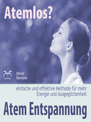 cover image of Atemlos? Atem Entspannung--Einfache und effektive Methode für mehr Energie und Ausgeglichenheit--Atem Yoga